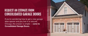 request an estimate from consolidated garage doors